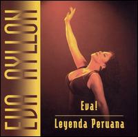 Eva Ayllon - Eva! Leyenda Peruana lyrics