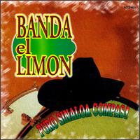La Arrolladora Banda El Limn - Puro Sinaloa Compas! lyrics
