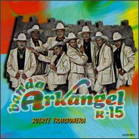 Banda Arkangel - Suerte Traicionera lyrics