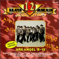 Banda Arkangel - 12 Kilates Musicales lyrics