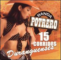 Banda Potrero - 15 Corridos Duranguense lyrics