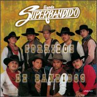 Banda Superbandido - Corridos lyrics