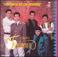 Grupo Tentacion - Historia de un Hombre lyrics
