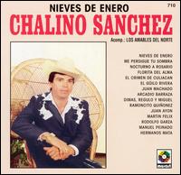 Chalino Sanchez - Nieves de Enero lyrics