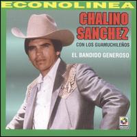 Chalino Sanchez - El Bandido Generoso lyrics