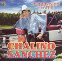 Chalino Sanchez - Hermosisimo Lucero lyrics