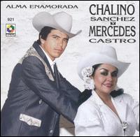 Chalino Sanchez - Mercedes Castro (Alma Enamorada) lyrics