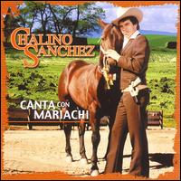 Chalino Sanchez - Canta con Mariachi lyrics