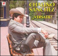 Chalino Sanchez - Versatil! lyrics