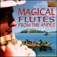 Ayopayamanta - Magical Flutes from the Andes lyrics