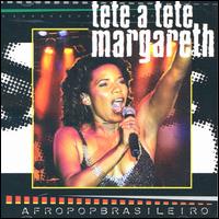 Margareth Menezes - Tete a Tete: Ao Vivo [live] lyrics