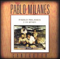 Pablo Milans - Buenos Dias America lyrics