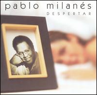 Pablo Milans - Despertar lyrics