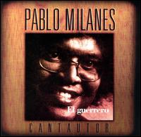 Pablo Milans - El Guerrero lyrics
