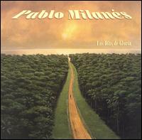 Pablo Milans - Los Dias de Gloria lyrics