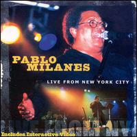 Pablo Milans - Live from New York City lyrics