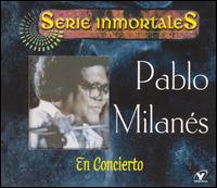 Pablo Milans - En Concierto [live] lyrics