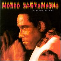 Mongo Santamaria - Watermelon Man lyrics