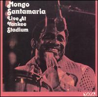 Mongo Santamaria - Live at Yankee Stadium lyrics