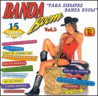 Banda Boom - Banda Boom, Vol. 5 lyrics