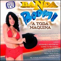 Banda Boom - A Toda Maquina lyrics