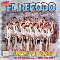 La Banda el Recodo - Pa' Puros Compas lyrics