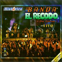 La Banda el Recodo - Historico: Banda el Recodo En Vivo [live] lyrics