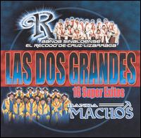 La Banda el Recodo - Las Dos Grandes lyrics