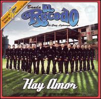 La Banda el Recodo - Hay Amor lyrics