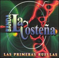 Banda la Costea - Primeras Huellas lyrics