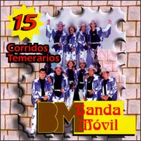 Banda Movil - 15 Corridos Temerarios lyrics