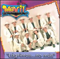 Banda Movil - Lagrimas No Mas lyrics