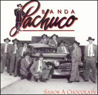 Banda Pachuco - Sabor A Chocolate lyrics