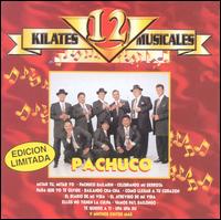 Banda Pachuco - 12 Kilates Musicales lyrics