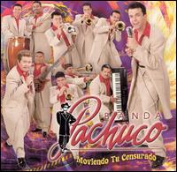 Banda Pachuco - Moviendo Tu Censurado lyrics