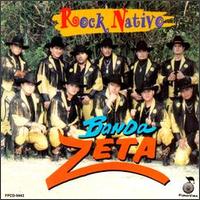 Banda Zeta - Rock Nativo lyrics