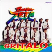 Banda Zeta - Gritalo lyrics
