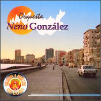 Neno Gonzales Orquesta - Conjuntos Y Orquestas De Cuba lyrics