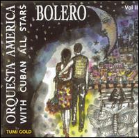 Orquesta Amrica - Bolero, Vol. II lyrics