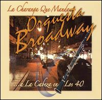 Orquesta Broadway - La Charanga Que Mata lyrics