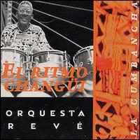 Orquesta Rev - El Ritmo Changui lyrics