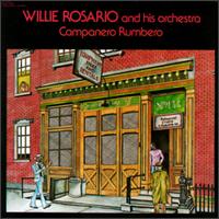 Willie Rosario - Campanero Rumbero lyrics