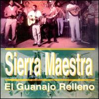 Sierra Maestra - El Guanajo Relleno lyrics