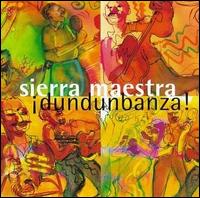 Sierra Maestra - Dundunbanza! lyrics