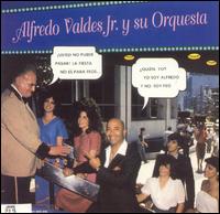 Alfredo "Alfredito" Valdes, Jr. - Fiesta No Es Para Feos lyrics