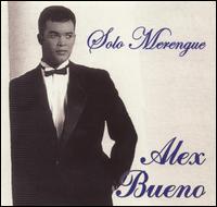 Alex Bueno - Solo Merengue lyrics