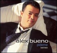 Alex Bueno - Pideme lyrics