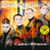 Caa Brava - Y Por Que No? lyrics