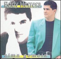 Eddy Herrera - Alma Gemela lyrics