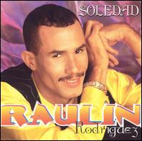 Raulin Rodriguez - Soledad lyrics